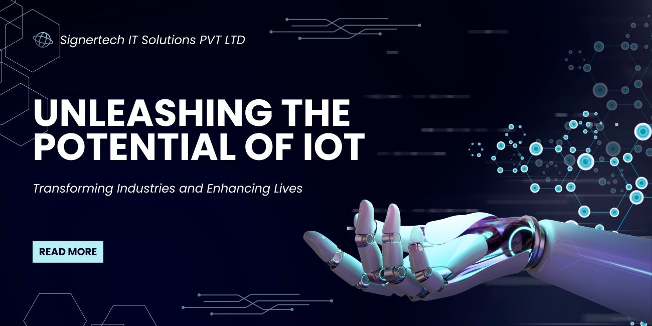 Unleashing the Potential of IoT: Transforming Industries and Enhancing Lives